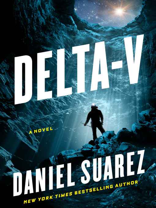 Title details for Delta-v by Daniel Suarez - Wait list